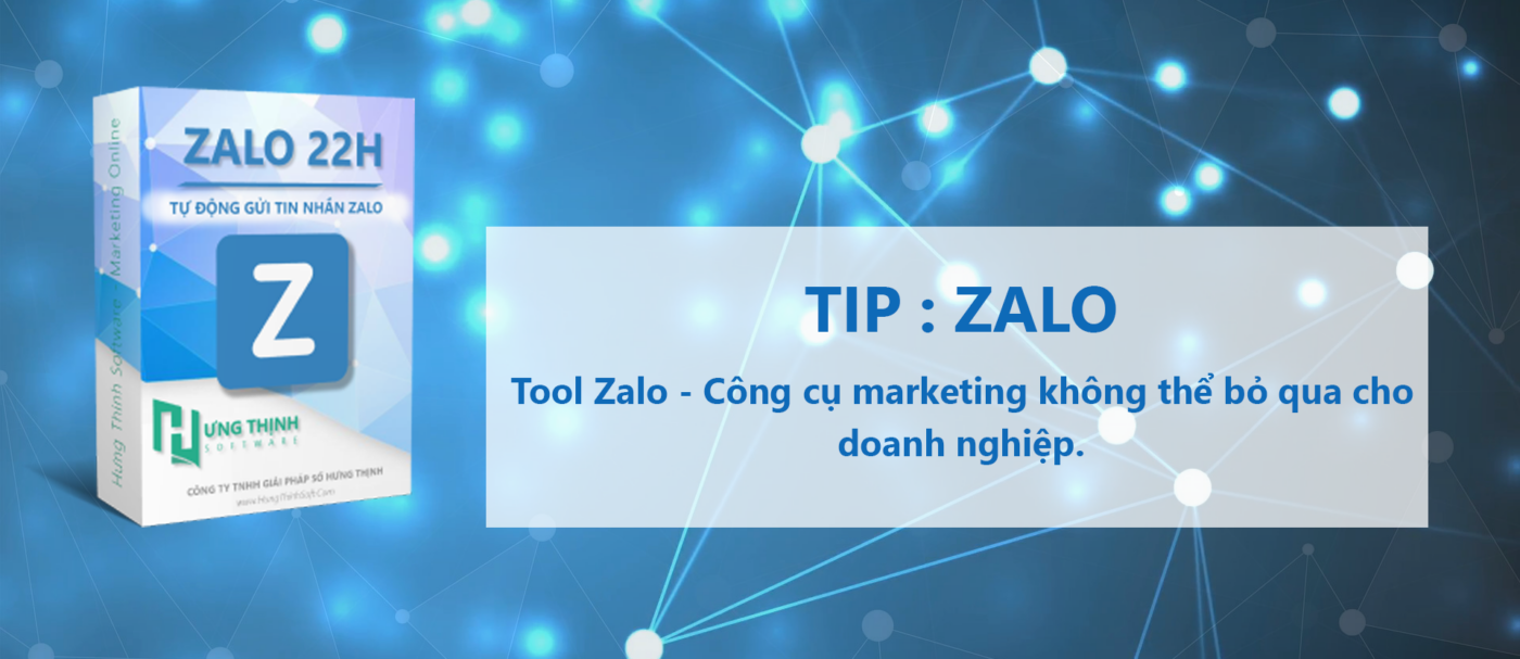 Tool Zalo - Công cụ marketing không thể bỏ qua cho doanh nghiệp..png